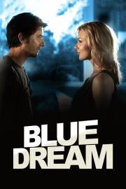 Blue Dream filmas