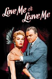 Love Me or Leave Me filmas