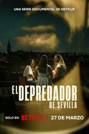 El depredador de Sevilla filmas