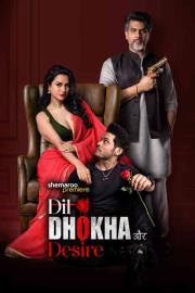 Dil Dhokha Aur Desire filmas