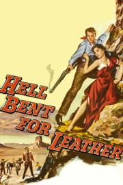 Hell Bent for Leather filmas