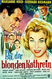 Bei der blonden Kathrein filmas