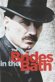 The Brides in the Bath filmas