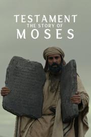 Testament: The Story of Moses filmas