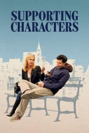 Supporting Characters filmas