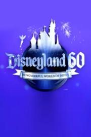 Disneyland 60: The Wonderful World of Disney filmas