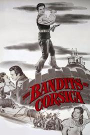 The Bandits of Corsica filmas
