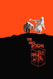 The Mad Room filmas