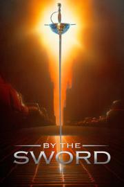 By the Sword filmas