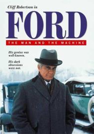 Ford: The Man and the Machine filmas