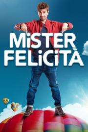 Mister Felicità filmas