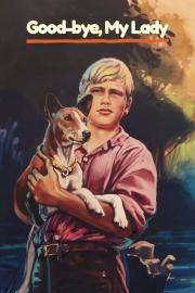 Good-bye, My Lady filmas
