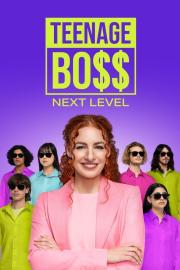 Teenage Boss: Next Level filmas
