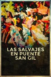Las salvajes en Puente San Gil filmas