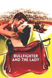 Bullfighter and the Lady filmas