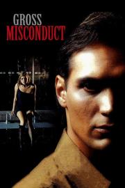 Gross Misconduct filmas