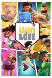 Win or Lose filmas