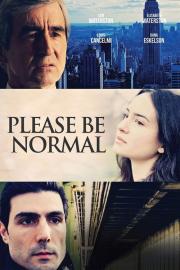 Please Be Normal filmas