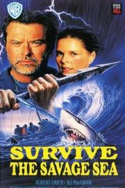Survive the Savage Sea filmas