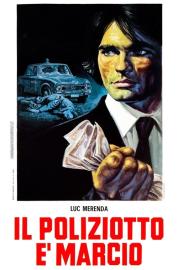 Il poliziotto è marcio filmas