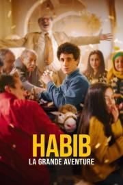 Habib, la grande aventure filmas