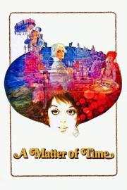 A Matter of Time filmas