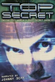 Top Secret: Inside the World's Most Secret Agencies filmas