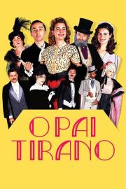 The Tyrant Father filmas