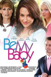 Be My Baby filmas
