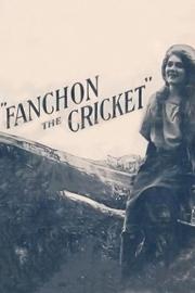 Fanchon, the Cricket filmas