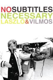 No Subtitles Necessary: Laszlo & Vilmos filmas