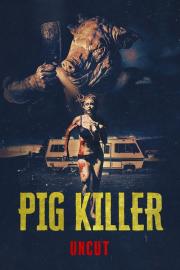 Pig Killer filmas