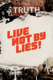 Live Not by Lies! filmas