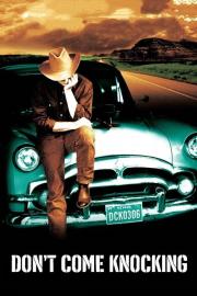 Don't Come Knocking filmas