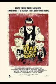 The Dead Sleep Easy filmas