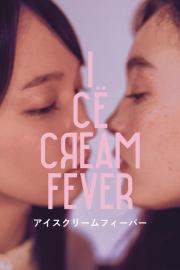 Ice Cream Fever filmas