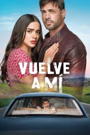 Vuelve a mí filmas
