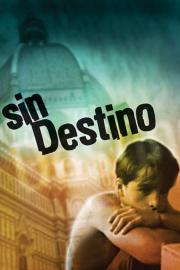 Sin destino filmas