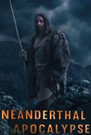 Neanderthal Apocalypse filmas