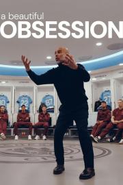 A Beautiful Obsession filmas