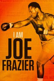 I Am Joe Frazier filmas