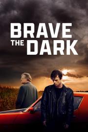 Brave the Dark filmas