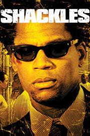 Shackles filmas