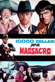 10.000 dollari per un massacro filmas