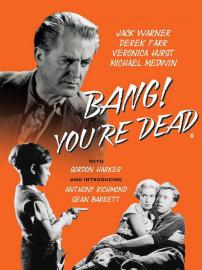 Bang! You're Dead filmas