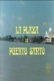 La plaza de Puerto Santo filmas