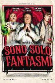 Sono solo fantasmi filmas