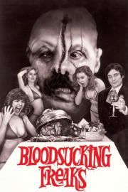 Bloodsucking Freaks filmas