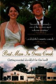 Best Man in Grass Creek filmas