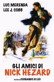 Gli amici di Nick Hezard filmas